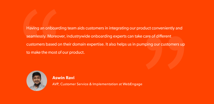 Onboarding Experts with WebEngage